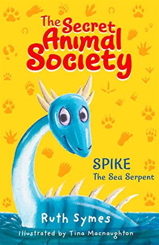 Stock image for Secret Animal Society: Spike the Sea Serpent for sale by WorldofBooks