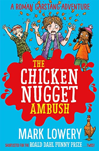 Stock image for The Chicken Nugget Ambush (Roman Garstang Disasters) for sale by WorldofBooks