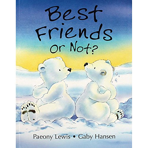 Stock image for Best Friends or Not? for sale by Better World Books