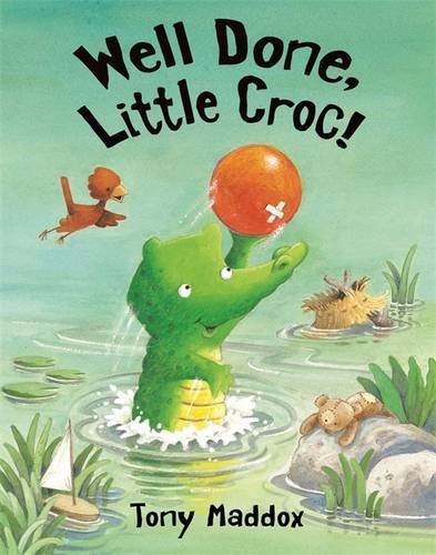 Stock image for Well Done, Little Croc! for sale by AwesomeBooks