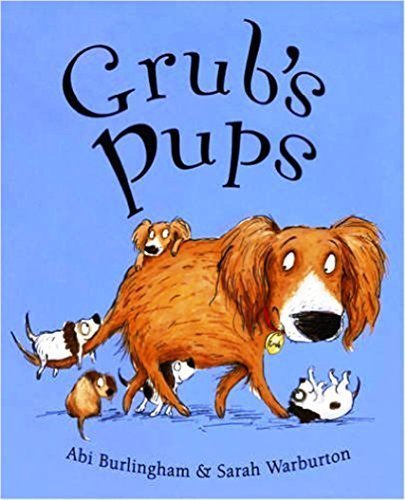 Stock image for Grub's Pups for sale by AwesomeBooks
