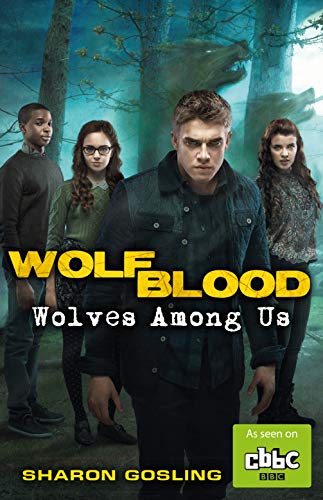 Beispielbild fr Wolfblood: Wolves Among Us zum Verkauf von WorldofBooks