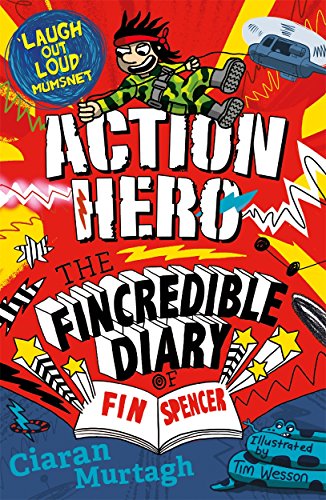 Stock image for Action Hero: The Fincredible Diary of Fin Spencer: Volume 3 for sale by WorldofBooks
