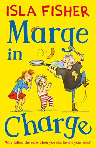 Beispielbild fr Marge in Charge: Book one in the fun family series by Isla Fisher zum Verkauf von AwesomeBooks