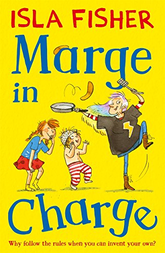 Imagen de archivo de Marge in Charge: Book one in the fun family series by Isla Fisher a la venta por WorldofBooks