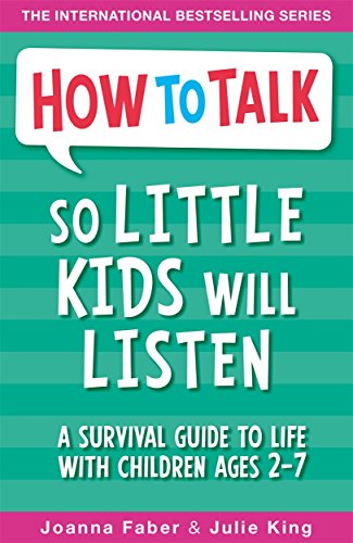 Beispielbild fr How To Talk So Little Kids Will Listen zum Verkauf von PlumCircle