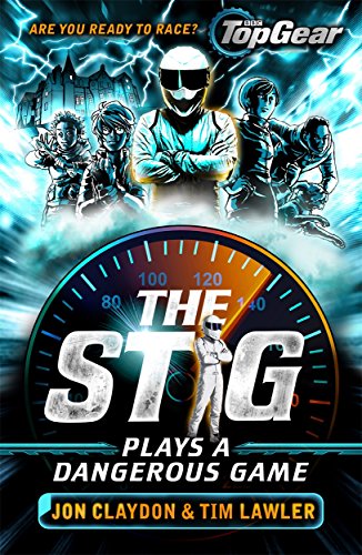 Beispielbild fr The Stig Plays a Dangerous Game zum Verkauf von Blackwell's