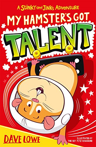 Imagen de archivo de My Hamster's Got Talent (4) (Stinky and Jinks) a la venta por GF Books, Inc.