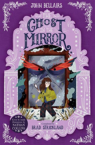 9781848128163: The Ghost in the Mirror - The House With a Clock in Its Walls 4: Volume 4