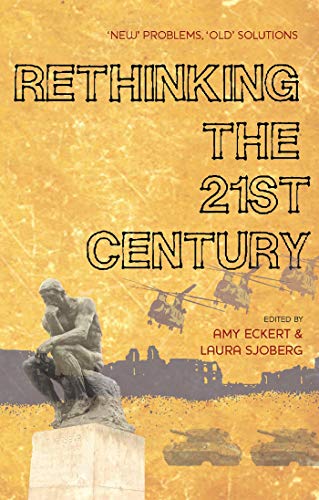 9781848130067: Rethinking the 21st Century: 'New' Problems, 'Old' Solutions