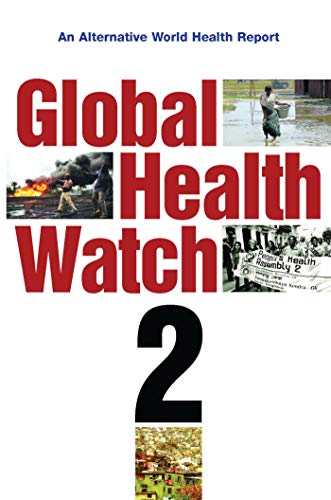 Stock image for Global Health Watch II (v. 2) for sale by Midtown Scholar Bookstore