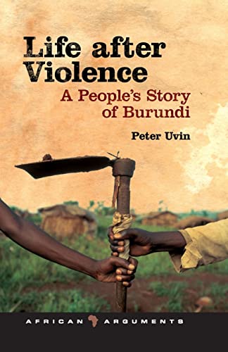 9781848131804: Life after Violence: A People's Story of Burundi (African Arguments)