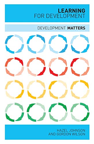 Imagen de archivo de Learning for Development (Development Matters) a la venta por WorldofBooks