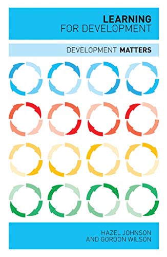 9781848131989: Learning for Development (Development Matters)