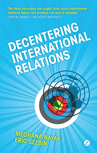 Stock image for Decentering International Relations Format: Hardcover for sale by INDOO