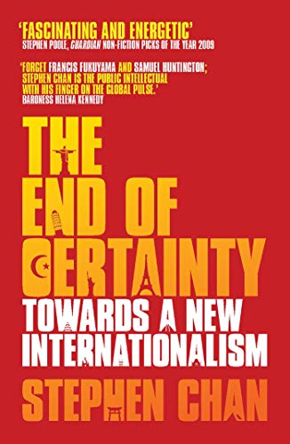 Stock image for The End of Certainty: Towards a New Internationalism for sale by Green Street Books