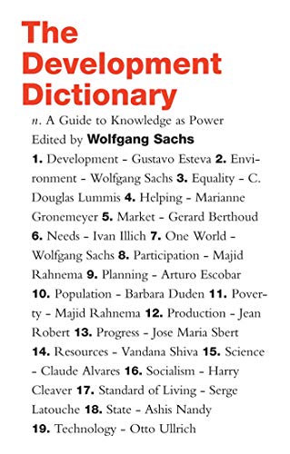 9781848133792: The Development Dictionary: A Guide to Knowledge as Power, Second Edition (Development Essentials)