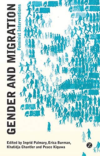9781848134102: Gender and Migration: Feminist Interventions