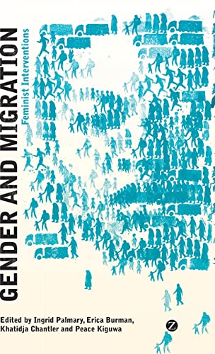 Stock image for Gender and Migration: Feminist Intervention for sale by Midtown Scholar Bookstore