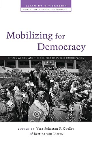 Stock image for MOBILIZING FOR DEMOCRACY : CITIZEN ACTION AND THE POLITICS OF PUBLIC PARTICIPATION for sale by Basi6 International