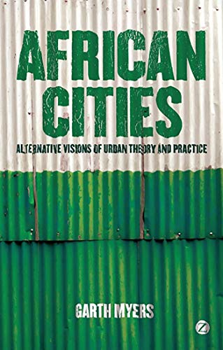 African Cities: Alternative Visions of Urban Theory