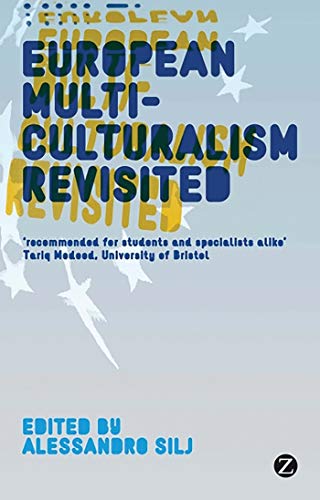 Stock image for European Multiculturalism Revisited for sale by Midtown Scholar Bookstore