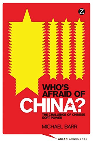 Stock image for Who's Afraid of China? The Challenge of Chinese Soft Power for sale by WorldofBooks