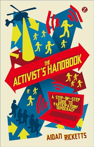 9781848135932: The Activists' Handbook: A Step-by-Step Guide to Participatory Democracy