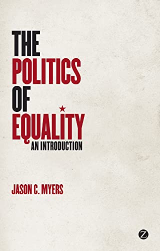 9781848138438: The Politics of Equality: An Introduction