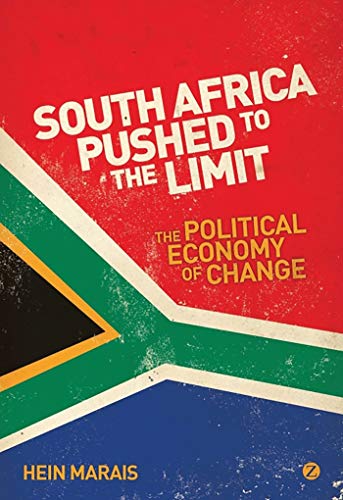 9781848138599: South Africa Pushed to the Limit: The Political Economy of Change