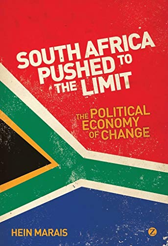 Stock image for South Africa Pushed to the Limit: The Political Economy of Change for sale by Midtown Scholar Bookstore