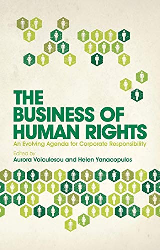 9781848138629: The Business of Human Rights: An Evolving Agenda for Corporate Responsibility