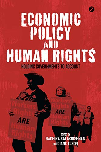 9781848138742: Economic Policy and Human Rights: Holding Governments to Account