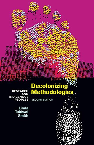 Beispielbild für Decolonizing Methodologies: Research and Indigenous Peoples zum Verkauf von WorldofBooks