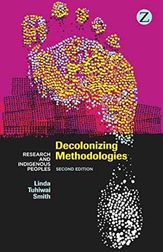 Imagen de archivo de Decolonizing Methodologies: Research and Indigenous Peoples a la venta por Goodwill Books