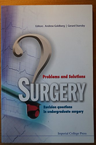 Stock image for Surgery: Problems and Solutions - Revision Questions in Undergraduate Surgery (Clinical Talk) for sale by Bookmonger.Ltd