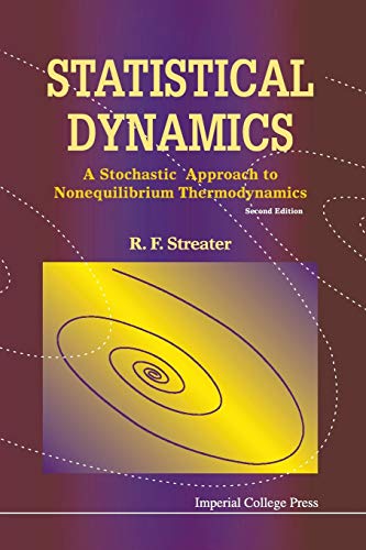 Beispielbild fr Statistical Dynamics A Stochastic Approach To Nonequilibrium Thermodynamics 2Nd Edition zum Verkauf von PBShop.store US