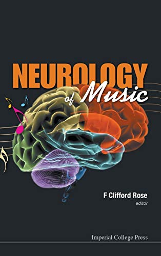 Neurology of Music (9781848162686) by Rose, F Clifford