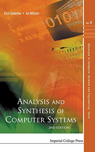 Beispielbild fr Analysis and Synthesis of Computer Systems (Advances in Computer Science and Engineering: Texts): 4 zum Verkauf von Anybook.com