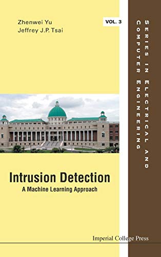 9781848164475: Intrusion Detection: A Machine Learning Approach: 3 (Series in Electrical and Computer Engineering)