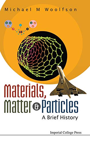 Stock image for Materials, Matter Particles: A Brief History for sale by suffolkbooks