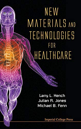 Imagen de archivo de New Materials and Technologies for Healthcare a la venta por PsychoBabel & Skoob Books