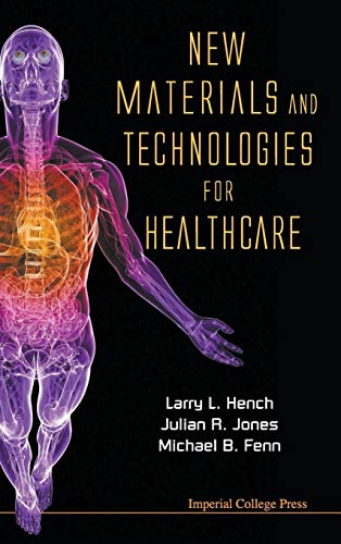 9781848165588: NEW MATERIALS AND TECHNOLOGIES FOR HEALTHCARE