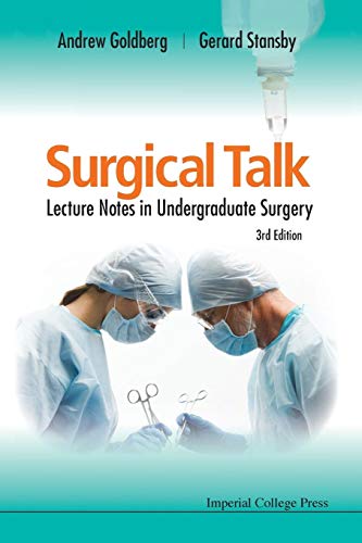 Stock image for Surgical Talk: Lecture Notes In Undergraduate Surgery, 3rd Edition for sale by WorldofBooks