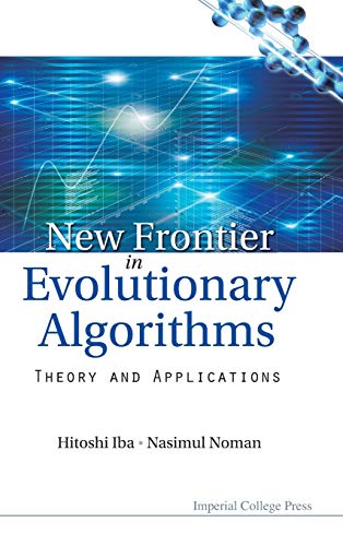 Beispielbild fr New Frontier in Evolutionary Algorithms : Theory and Applications zum Verkauf von Buchpark
