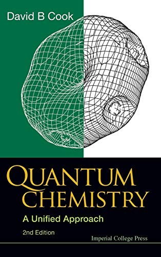 Imagen de archivo de Quantum Chemistry: A Unified Approach (2nd Edition) a la venta por HPB-Red