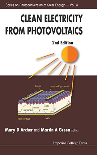 9781848167674: Clean Electricity from Photovoltaics: Second Edition: 4 (Series On Photoconversion Of Solar Energy)