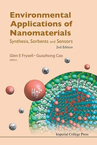 9781848168046: Environmental Applications Of Nanomaterials: Synthesis, Sorbents And Sensors (2Nd Edition)
