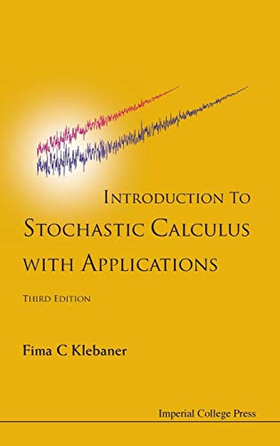 9781848168312: INTRODUCTION TO STOCHASTIC CALCULUS WITH APPLICATIONS (3RD EDITION)