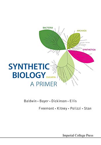 Stock image for SYNTHETIC BIOLOGY - A PRIMER for sale by Phatpocket Limited
